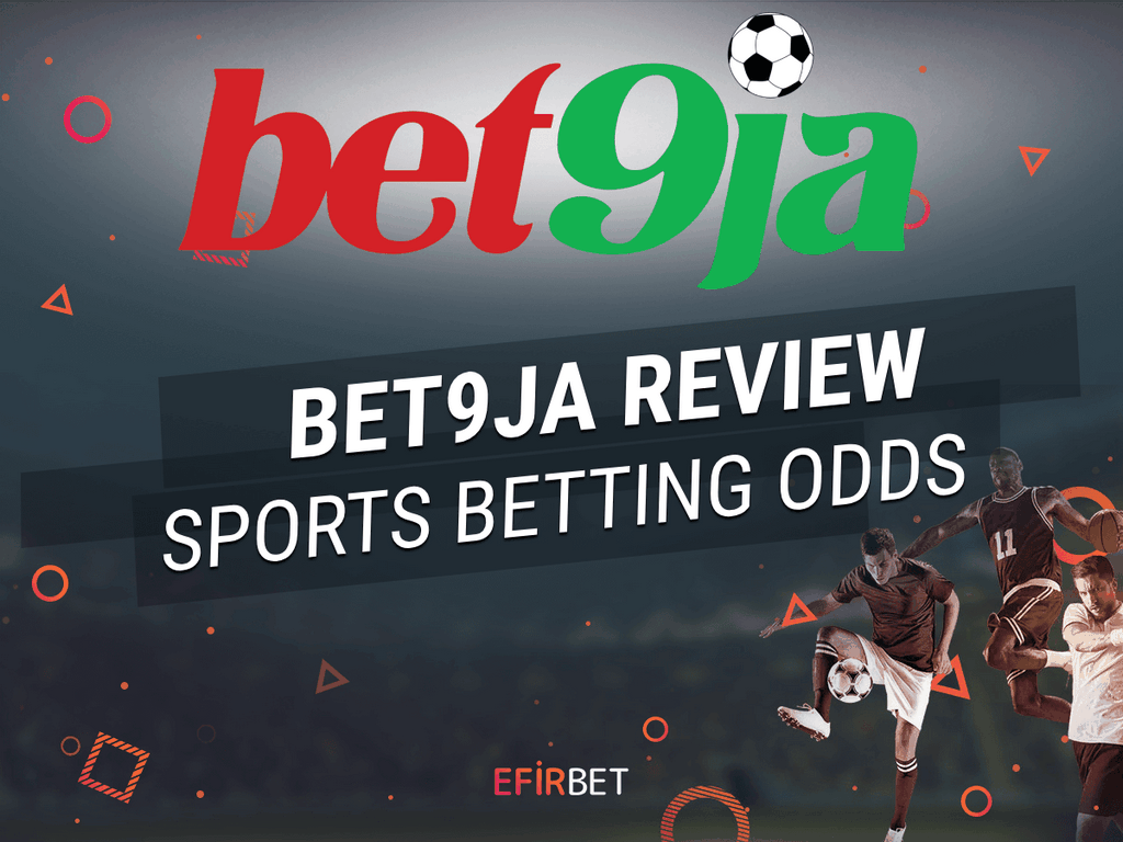 Bet9ja Nigeria - Sport Betting, Premier League Odds, Gambling Establishment, Bet
